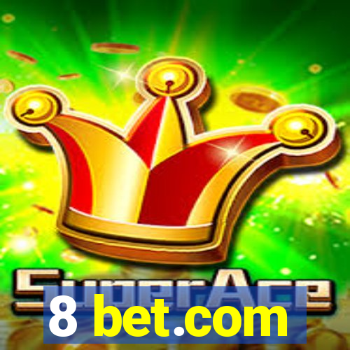 8 bet.com